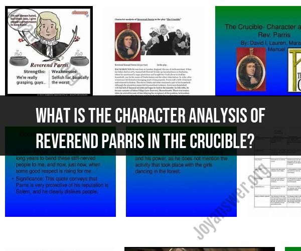 Character Analysis of Reverend Parris in "The Crucible"