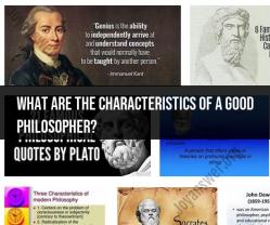 Characteristics of a Good Philosopher: Qualities and Traits