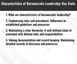 Characteristics of Bureaucratic Leadership: Key Traits