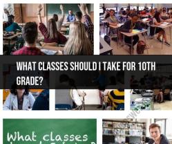 Choosing 10th Grade Classes: Course Selection Tips