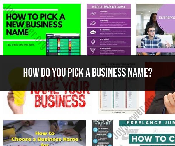 Choosing a Business Name: A Step-by-Step Guide