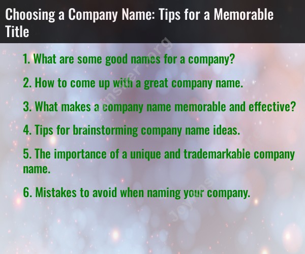 Choosing a Company Name: Tips for a Memorable Title
