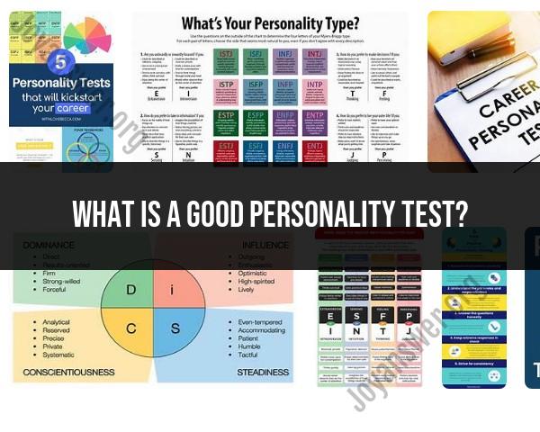 Choosing a Reliable Personality Test