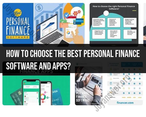 Choosing the Best Personal Finance Software and Apps: Software Selection