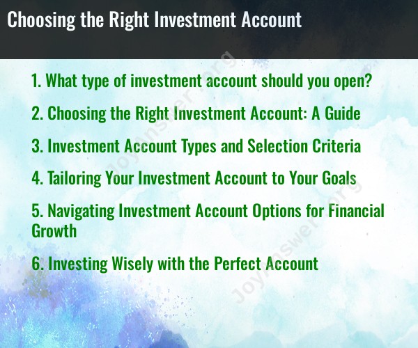 Choosing the Right Investment Account
