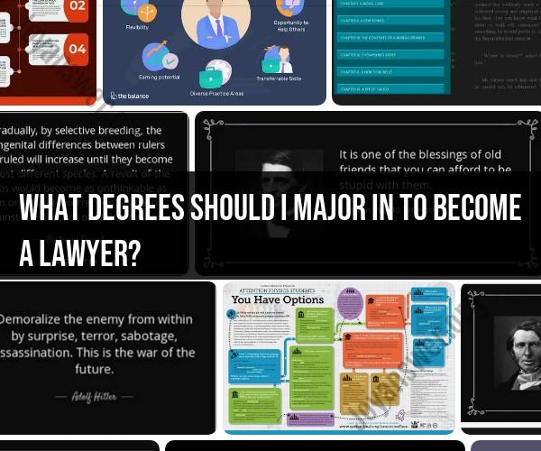 Choosing the Right Majors for a Legal Career