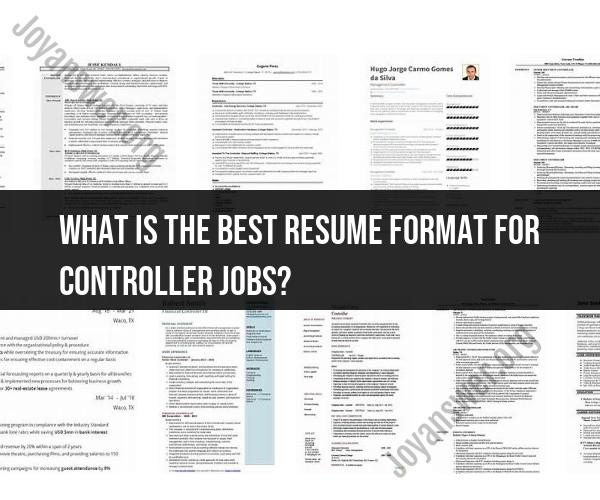 Choosing the Right Resume Format for Controller Jobs