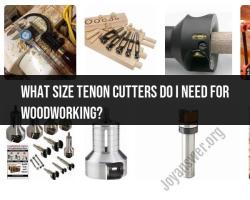 Choosing the Right Size Tenon Cutters for Woodworking