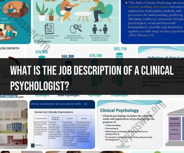 Clinical Psychologist Job Description: Roles and Responsibilities