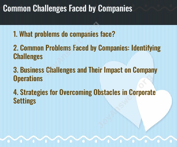 Common Challenges Faced by Companies
