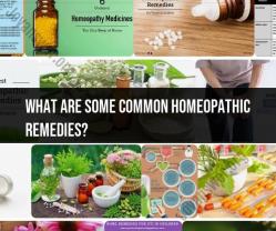 Common Homeopathic Remedies: A Quick Guide
