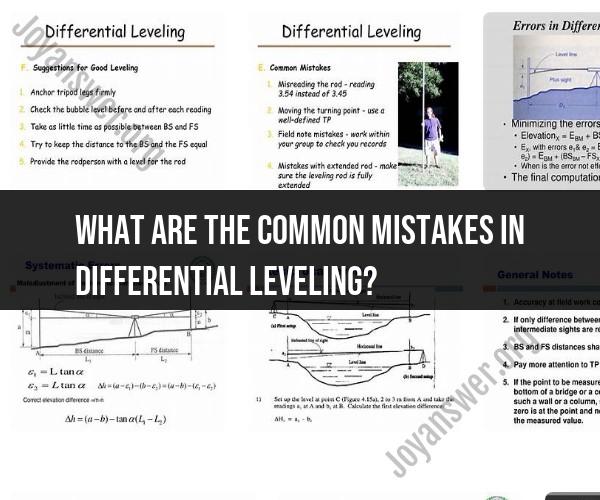 Common Mistakes in Differential Leveling: Surveying Challenges