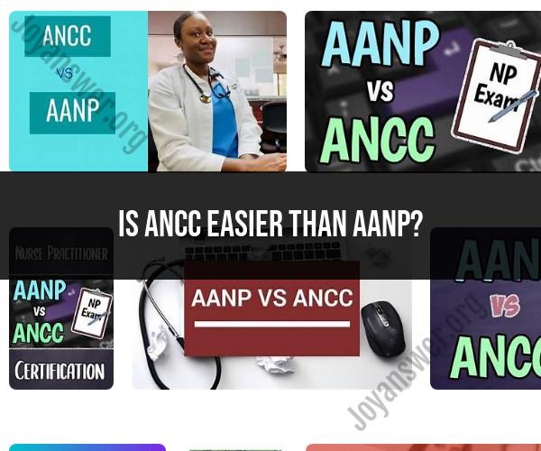 Comparing ANCC and AANP Exams: Difficulty and Differences