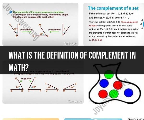 Complement in Math: Definition and Mathematical Concept