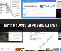 Computer Not Using All RAM: Troubleshooting Tips