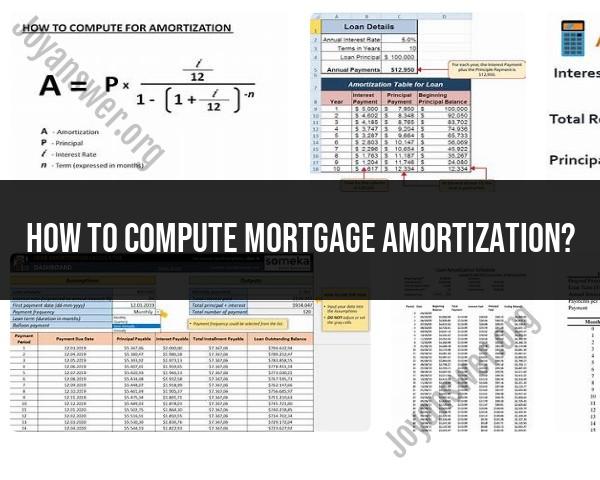 Computing Mortgage Amortization: Step-by-Step