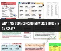 Concluding Words for Essays: Enhancing Your Closing Statements