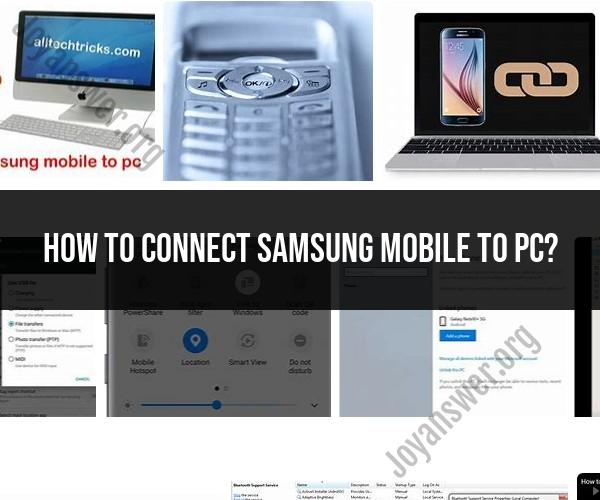 Connecting a Samsung Mobile Phone to a PC