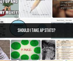 Considering AP Statistics: Making the Decision