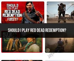 Considering Red Dead Redemption: Is It Worth Playing?