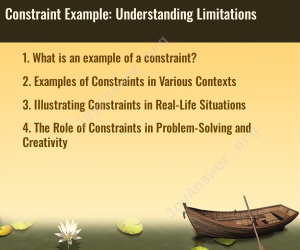 Constraint Example: Understanding Limitations