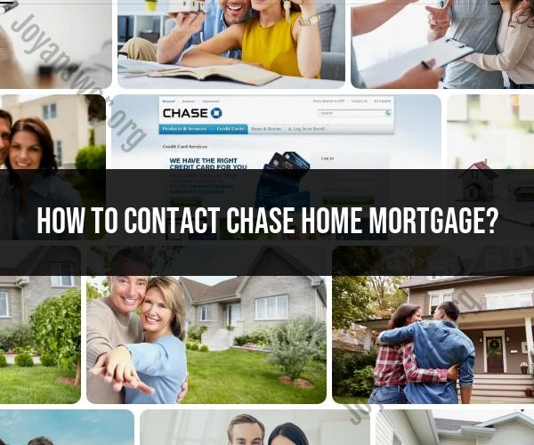 Contacting Chase Home Mortgage: Your Guide