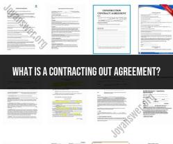 Contracting Out Agreement: Definition and Implications