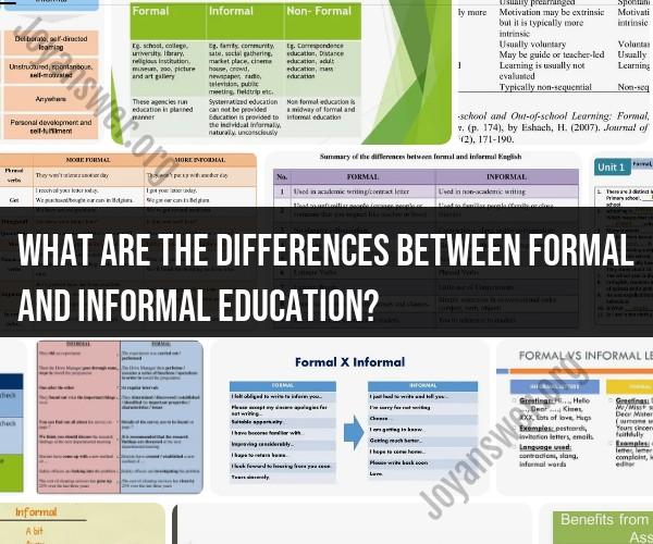 Contrasting Formal and Informal Education: Key Differences