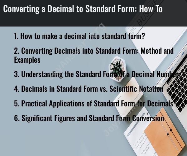 Converting a Decimal to Standard Form: How To