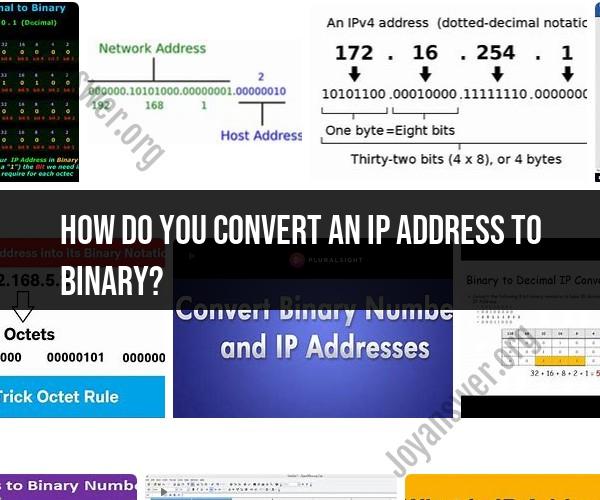 Converting an IP Address to Binary: Step-by-Step Guide