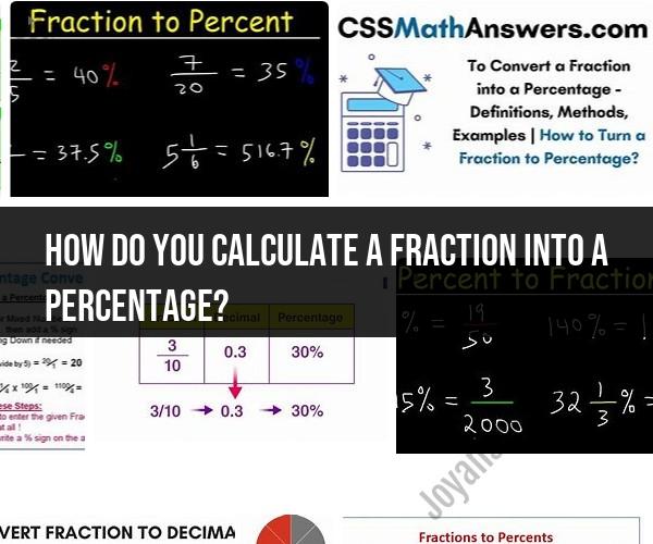 Converting Fractions to Percentages: Calculation Method