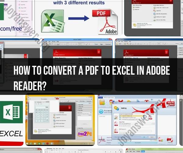 Converting PDF to Excel in Adobe Reader: Step-by-Step