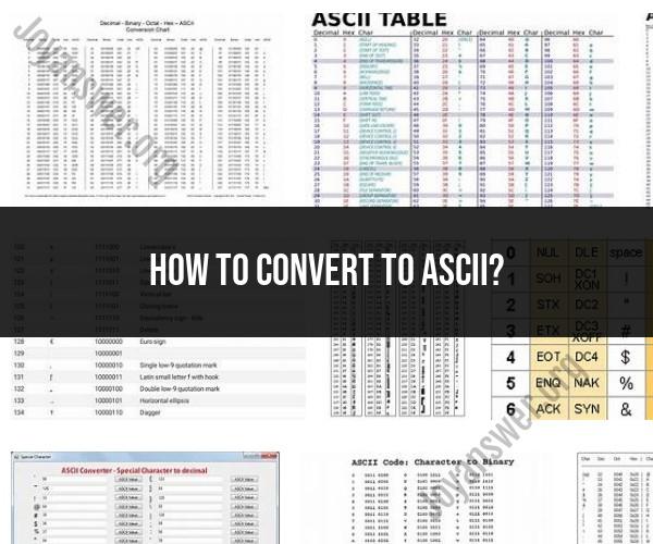 Converting to ASCII: Transforming Text Characters to Numeric Values
