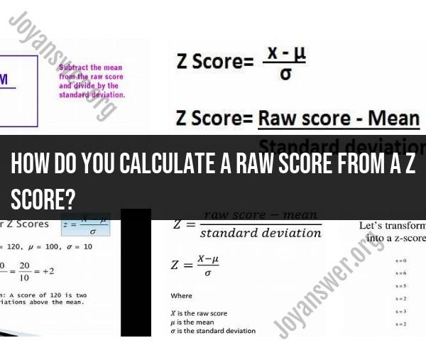 Converting Z-Scores to Raw Scores: A Step-by-Step Guide