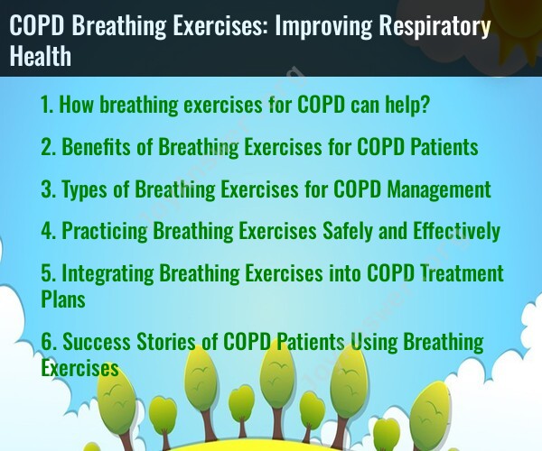 COPD Breathing Exercises: Improving Respiratory Health