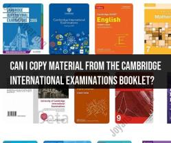 Copying Material from Cambridge International Examinations Booklet: Guidelines and Ethics