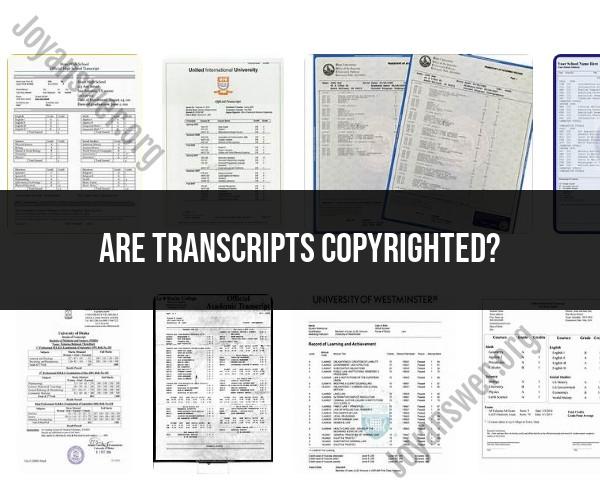 Copyright of Transcripts: Understanding Ownership