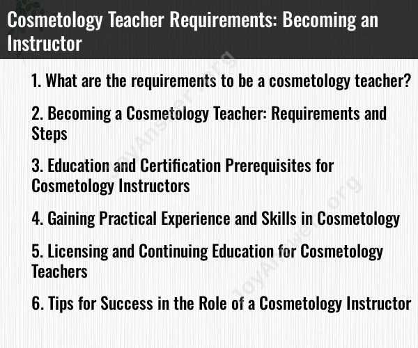 Cosmetology Teacher Requirements: Becoming an Instructor