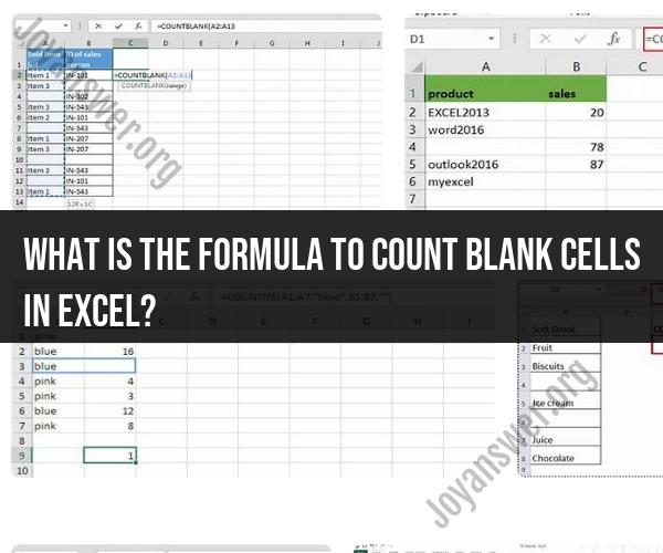 Counting Blank Cells in Excel: Useful Formulas and Functions