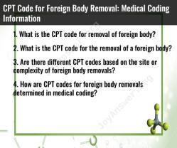 CPT Code for Foreign Body Removal: Medical Coding Information