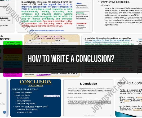 Crafting a Compelling Conclusion: Writing Tips