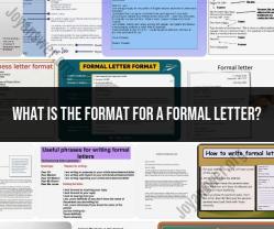Crafting a Formal Letter: Structure and Formatting Guidelines