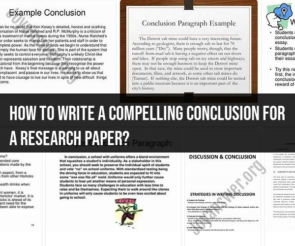 Crafting a Persuasive Conclusion for Your Research Paper