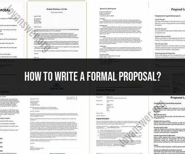 Crafting a Professional Formal Proposal: Step-by-Step Instructions