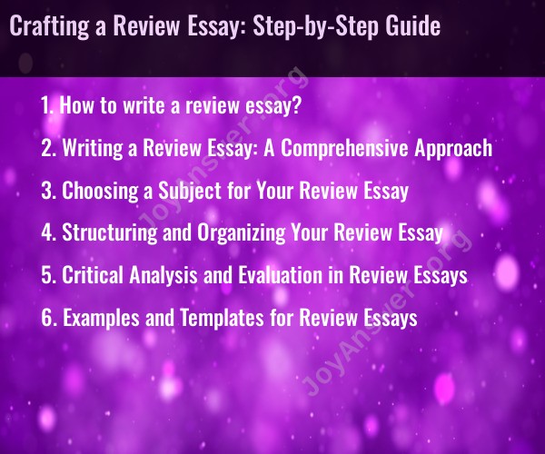 Crafting a Review Essay: Step-by-Step Guide