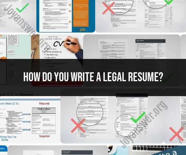 Crafting a Winning Legal Resume: Tips and Guidelines