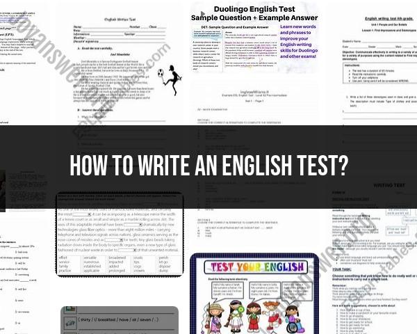 Crafting an Effective English Test: Step-by-Step Guide