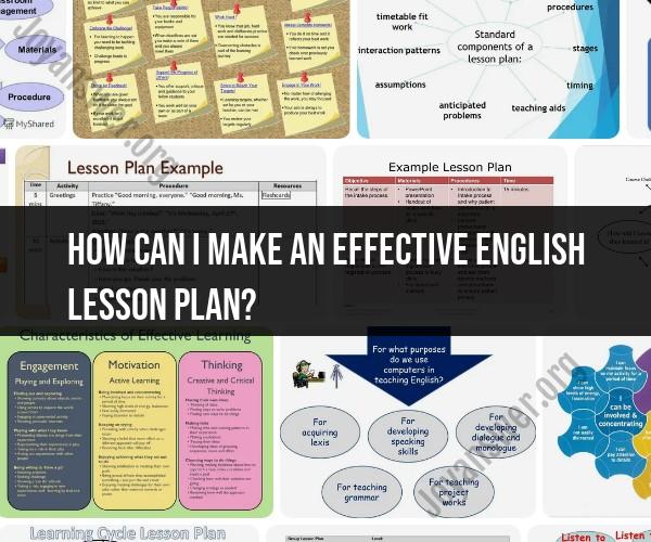 Crafting Effective English Lesson Plans: Strategies for Success