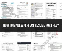 Crafting the Perfect Resume for Free: Tips and Tools