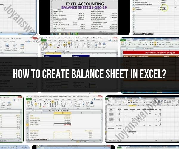 Creating a Balance Sheet in Excel: Step-by-Step Guide